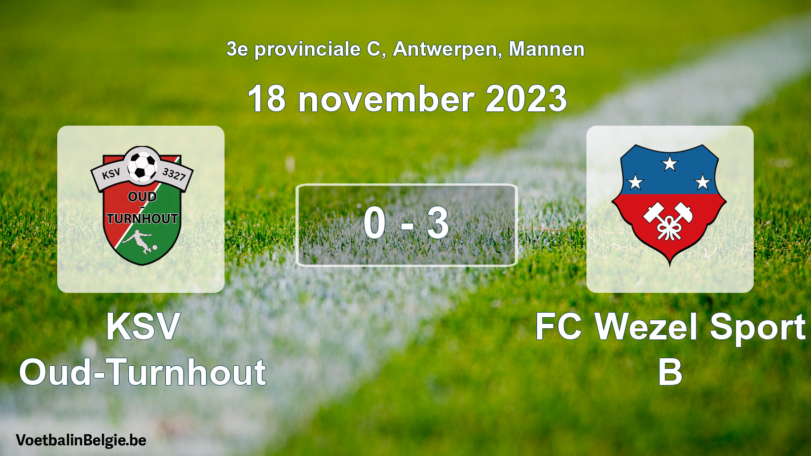 Gespeelde wedstrijd mannenvoetbal: KSV Oud-Turnhout - FC Wezel Sport B 0 - 3 (18 november 2023)