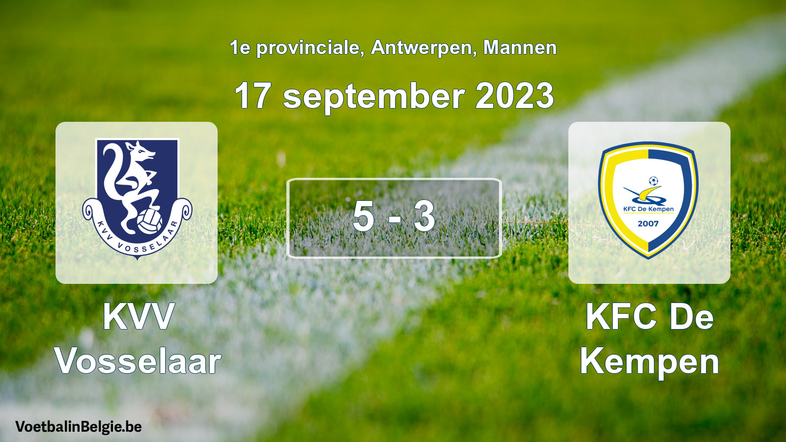 Gespeelde wedstrijd mannenvoetbal: KVV Vosselaar - KFC De Kempen 5 - 3 (17 september 2023)