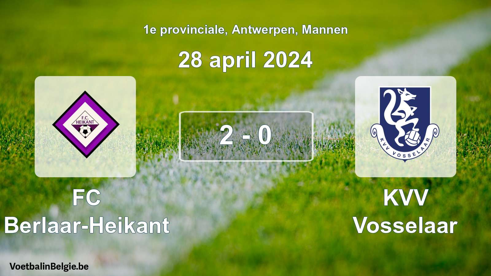 Gespeelde wedstrijd mannenvoetbal: FC Berlaar-Heikant - KVV Vosselaar 2 - 0 (28 april 2024)