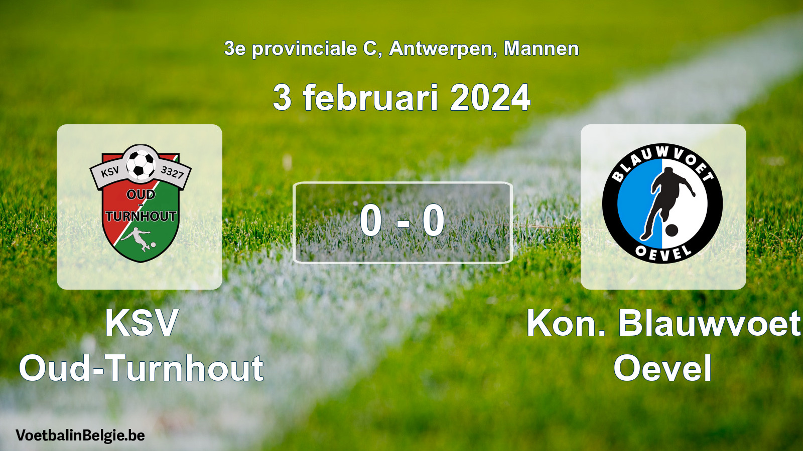 Gespeelde wedstrijd mannenvoetbal: KSV Oud-Turnhout - Kon. Blauwvoet Oevel 0 - 0 (3 februari 2024)