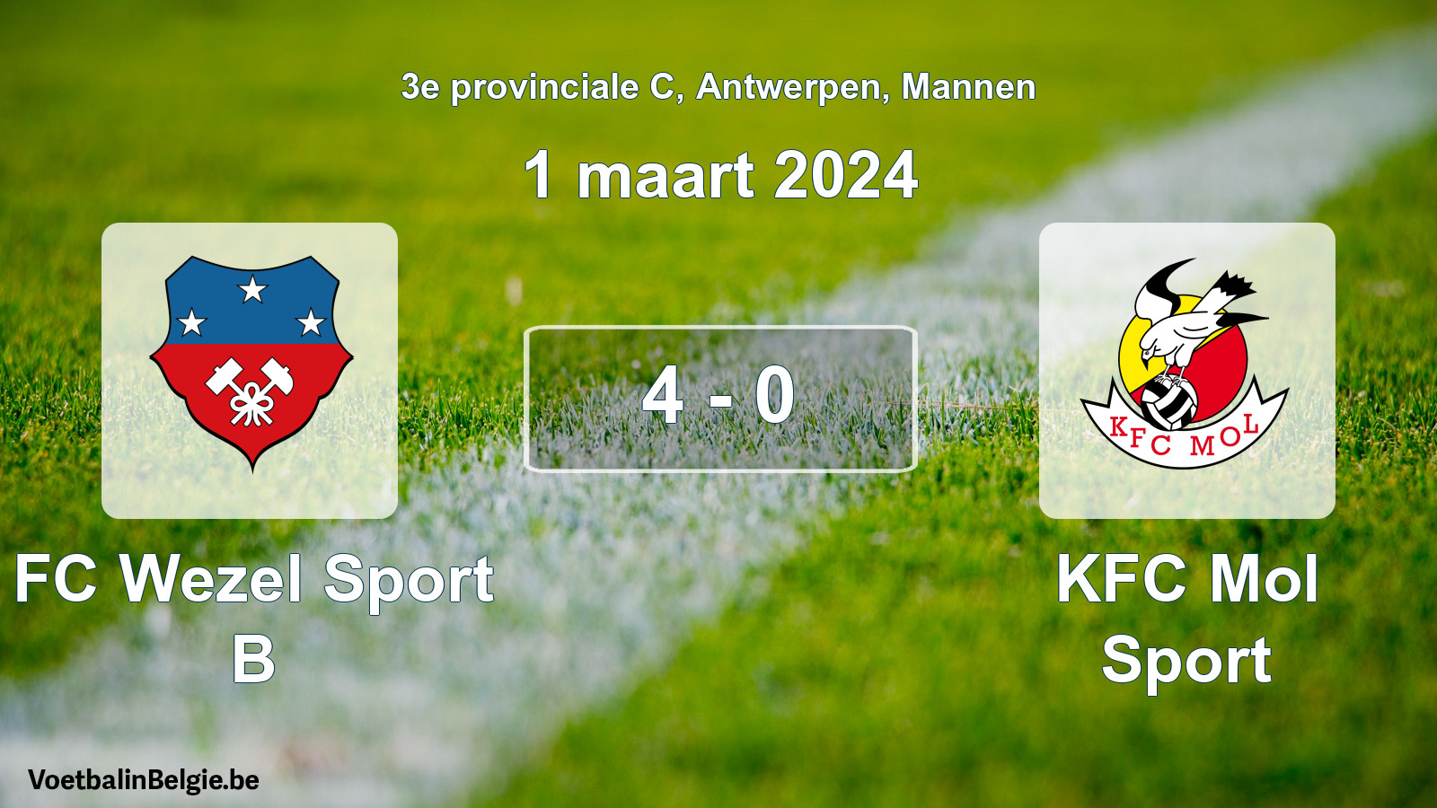 Played match men football: FC Wezel Sport B - KFC Mol Sport 4 - 0 (1 March 2024)