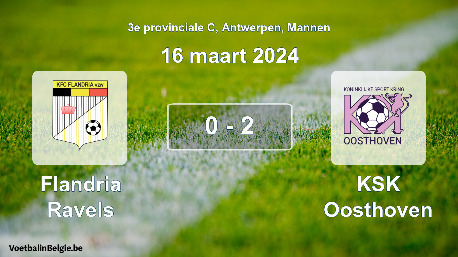 Gespeelde wedstrijd mannenvoetbal: Flandria Ravels - KSK Oosthoven 0 - 2 (16 maart 2024)