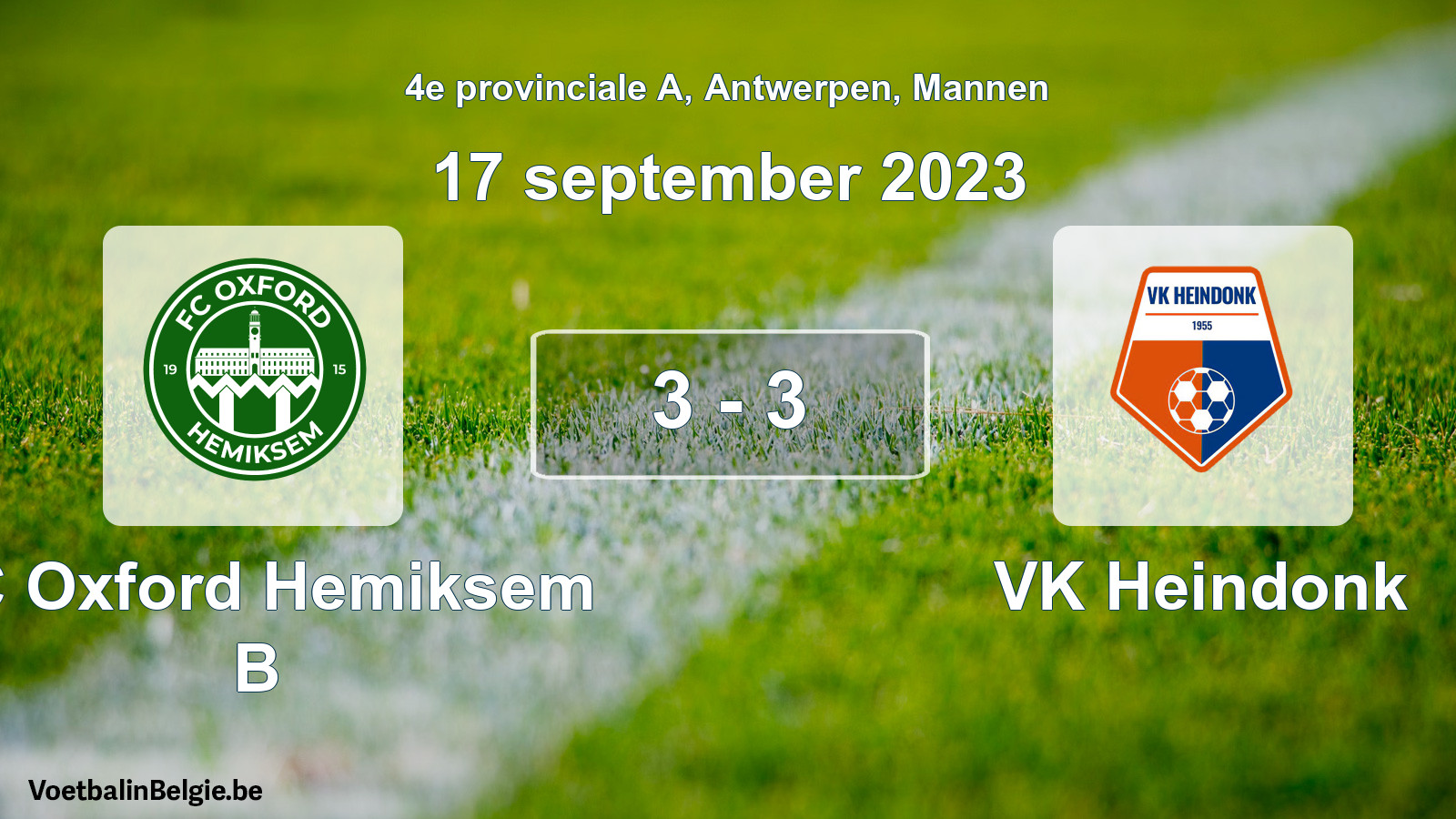 Gespeelde wedstrijd mannenvoetbal: FC Oxford Hemiksem B - VK Heindonk 3 - 3 (17 september 2023)