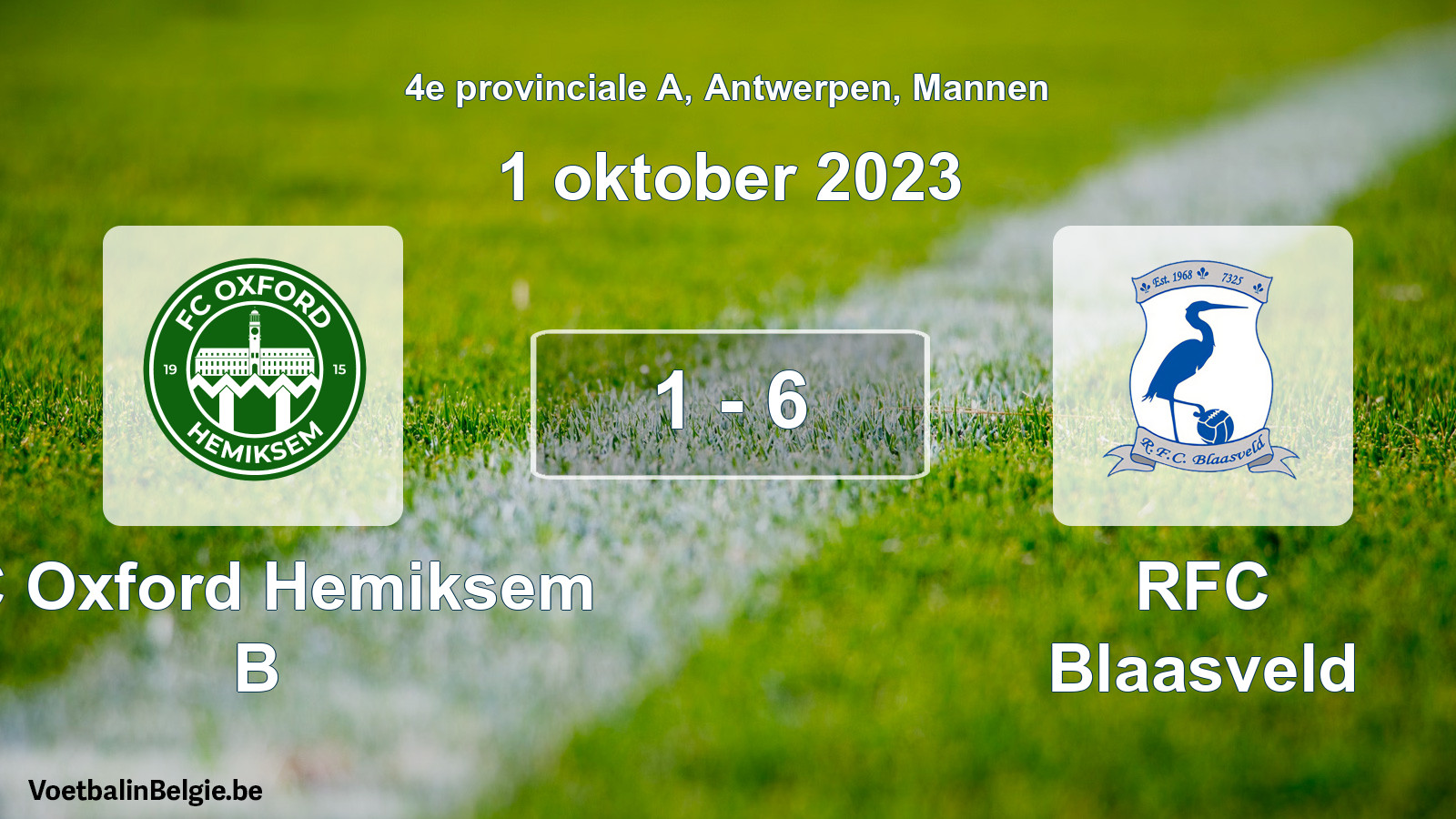 Gespeelde wedstrijd mannenvoetbal: FC Oxford Hemiksem B - RFC Blaasveld 1 - 6 (1 oktober 2023)