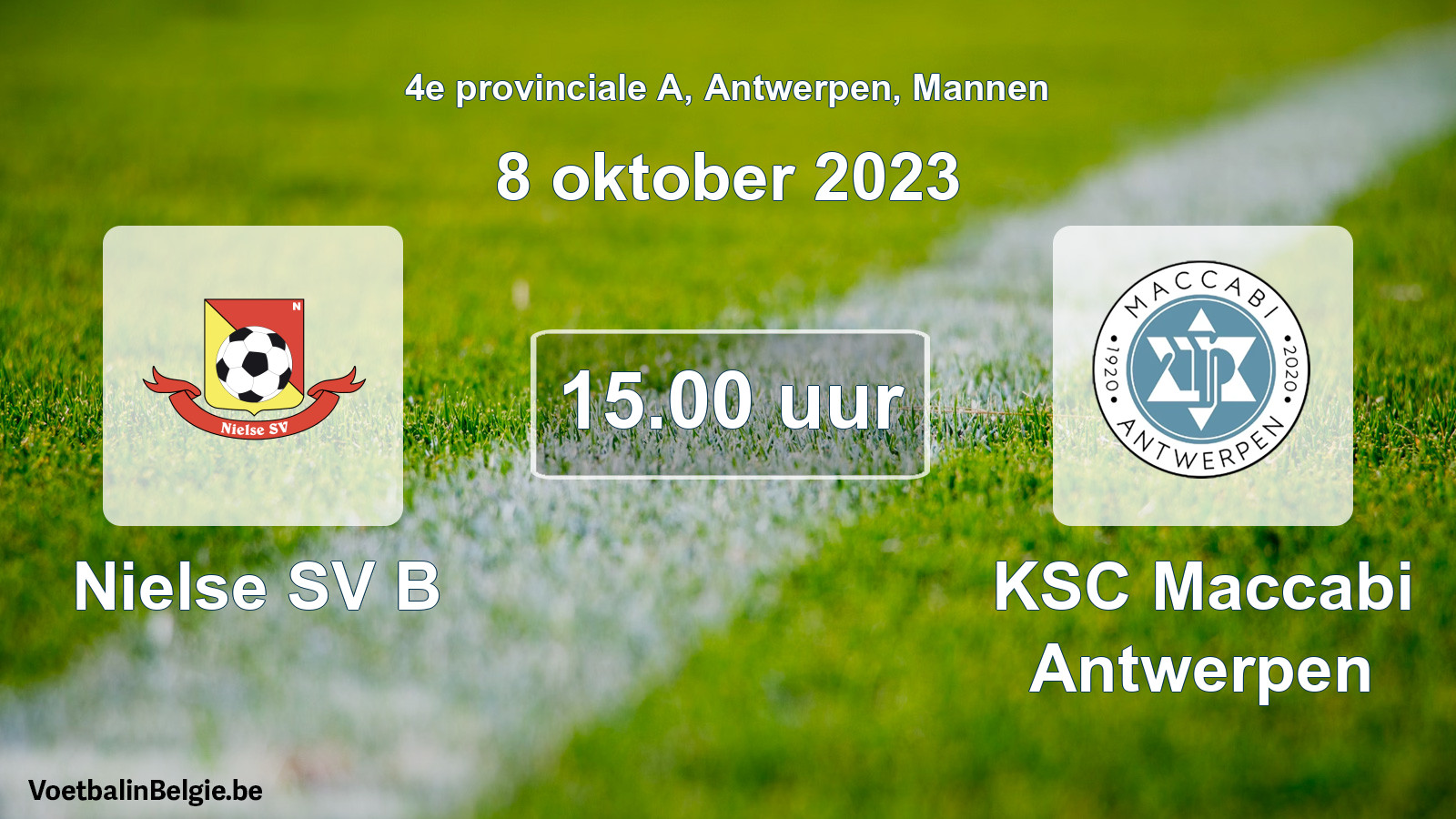 Match prévu football hommes: Nielse SV B - KSC Maccabi Antwerpen (8 octobre 2023)