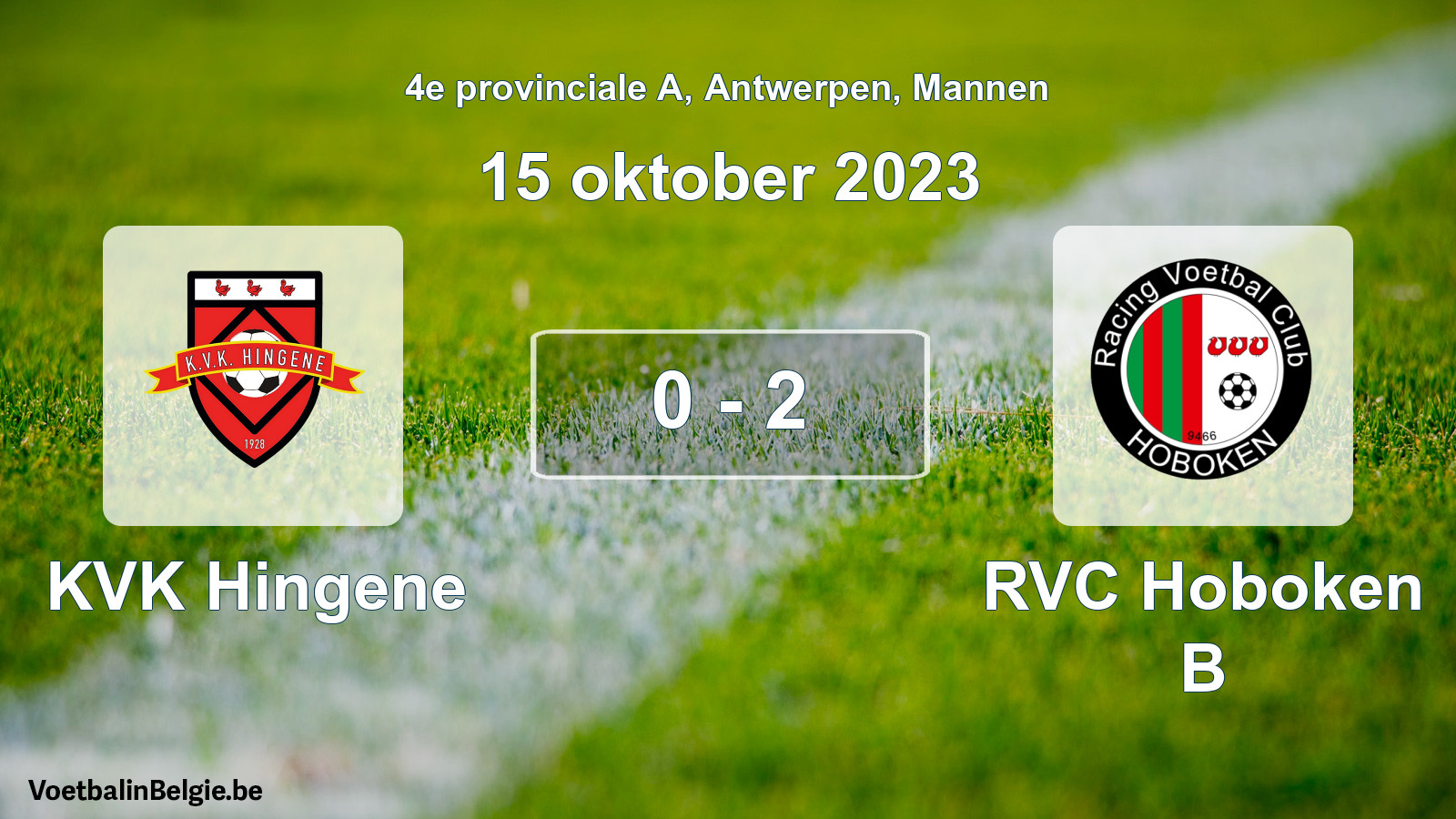 Gespeelde wedstrijd mannenvoetbal: KVK Hingene - RVC Hoboken B 0 - 2 (15 oktober 2023)