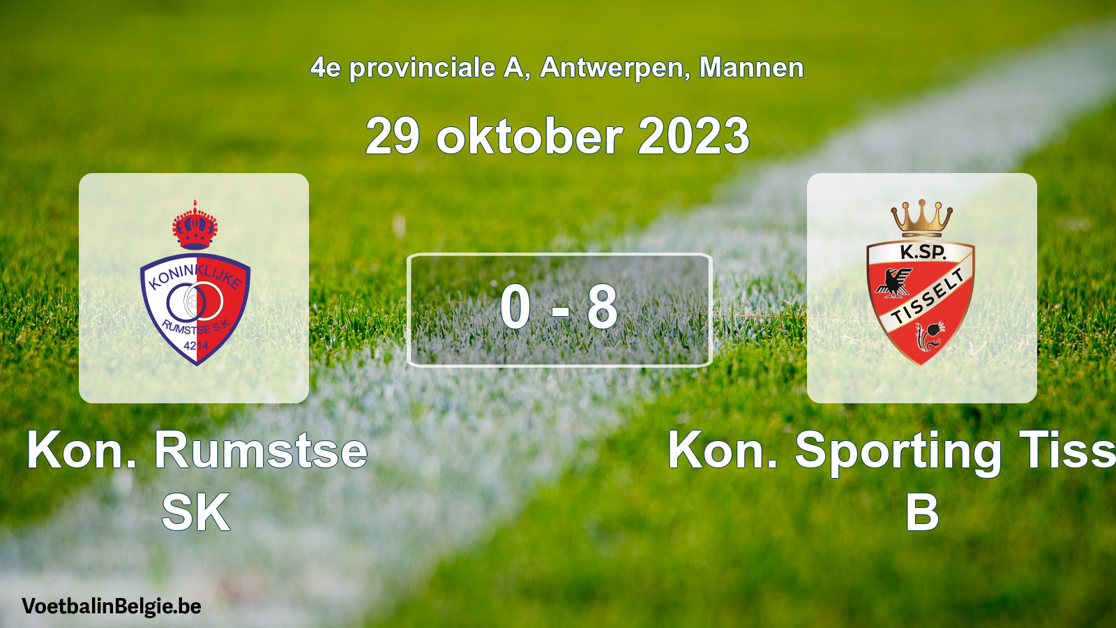 Gespeelde wedstrijd mannenvoetbal: Kon. Rumstse SK - Kon. Sporting Tisselt B 0 - 8 (29 oktober 2023)