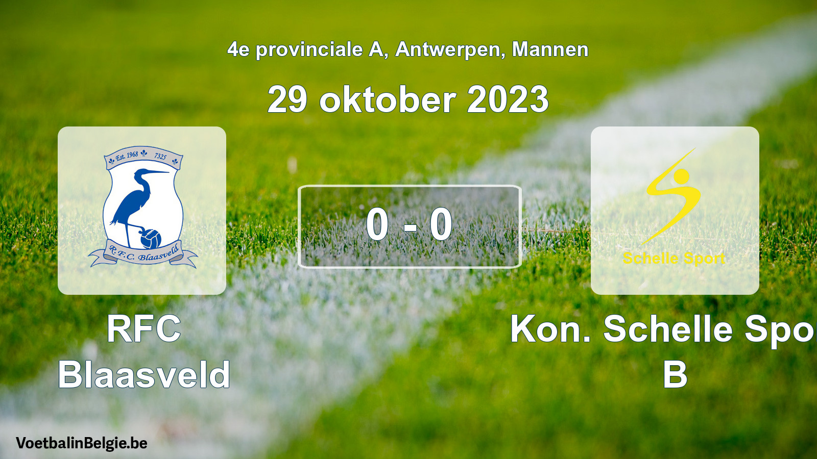 Gespeelde wedstrijd mannenvoetbal: RFC Blaasveld - Kon. Schelle Sport B 0 - 0 (29 oktober 2023)