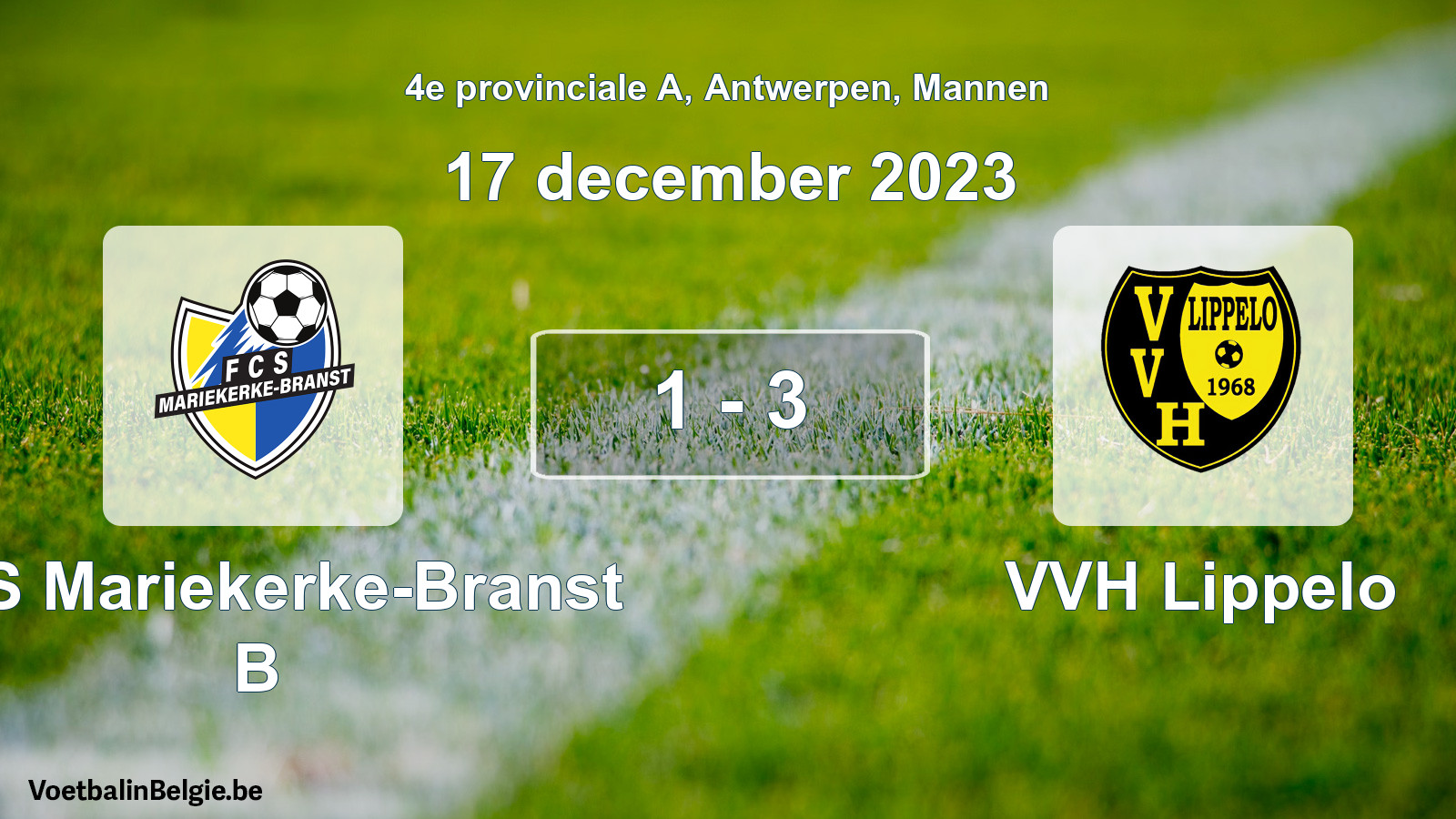 Played match men football: FCS Mariekerke-Branst B - VVH Lippelo 1 - 3 (17 December 2023)