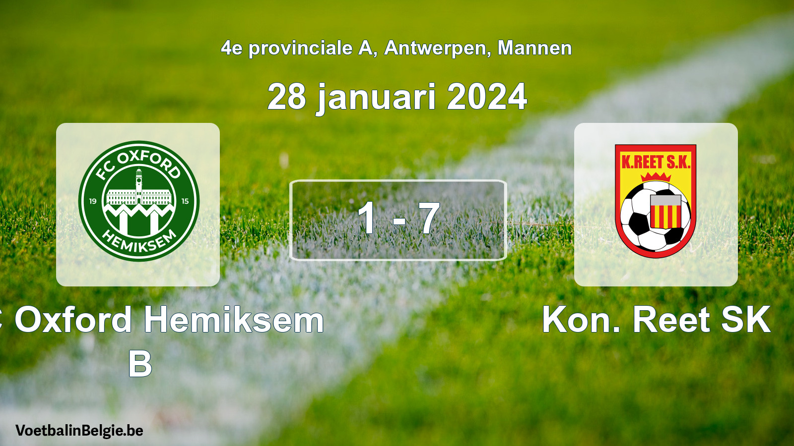 Gespeelde wedstrijd mannenvoetbal: FC Oxford Hemiksem B - Kon. Reet SK 1 - 7 (28 januari 2024)
