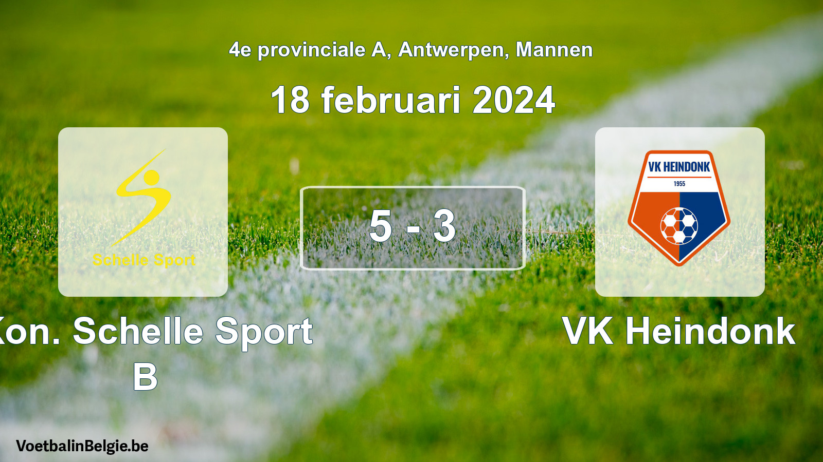 Gespeelde wedstrijd mannenvoetbal: Kon. Schelle Sport B - VK Heindonk 5 - 3 (18 februari 2024)