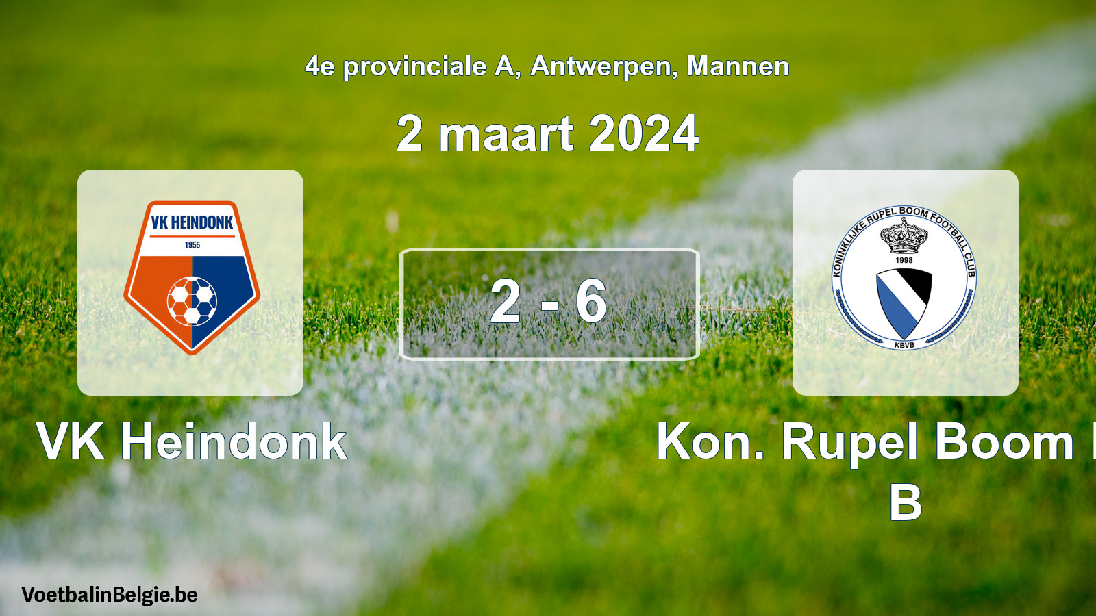 Gespeelde wedstrijd mannenvoetbal: VK Heindonk - Kon. Rupel Boom FC B 2 - 6 (2 maart 2024)