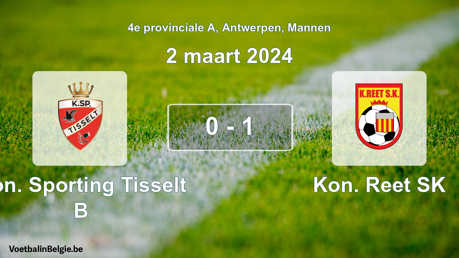 Gespeelde wedstrijd mannenvoetbal: Kon. Sporting Tisselt B - Kon. Reet SK 0 - 1 (2 maart 2024)