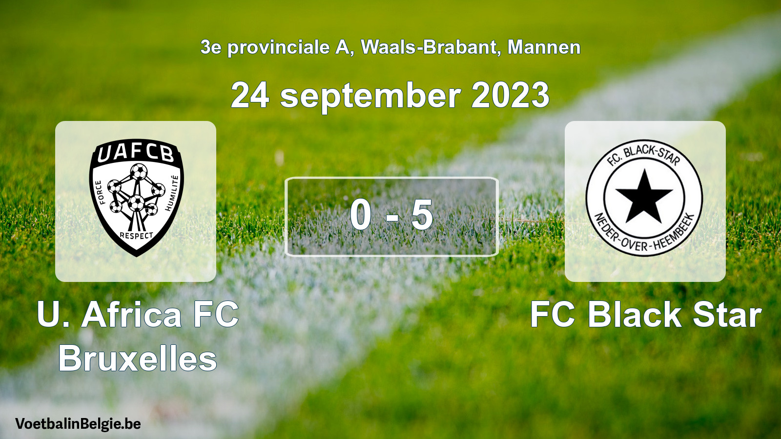 Played match men football: U. Africa FC Bruxelles - FC Black Star 0 - 5 (24 September 2023)
