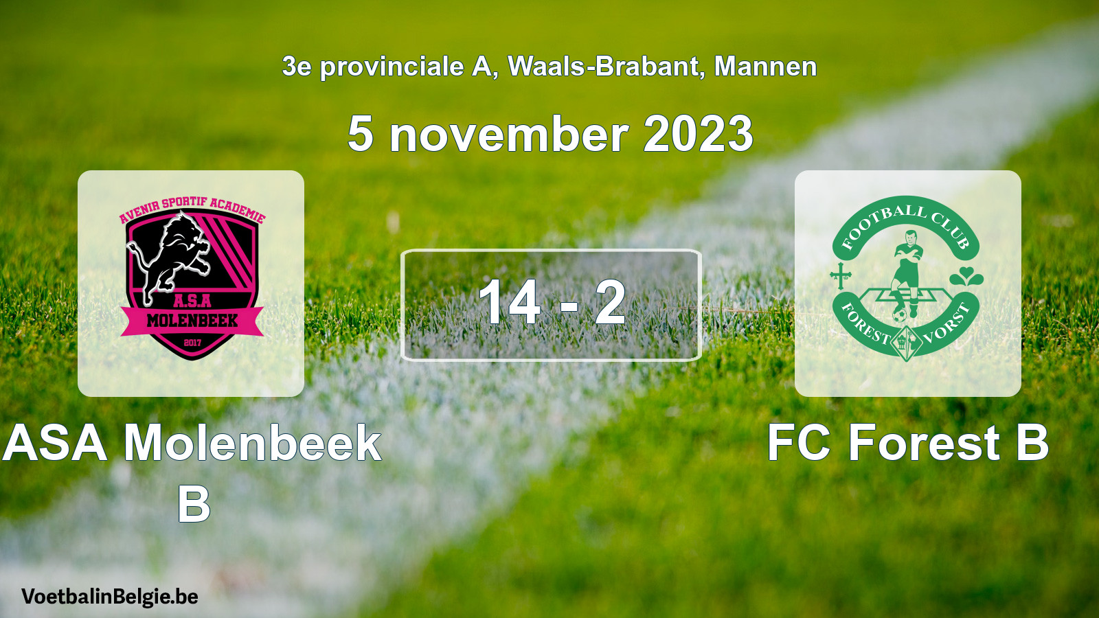 Gespeelde wedstrijd mannenvoetbal: ASA Molenbeek B - FC Forest B 14 - 2 (5 november 2023)