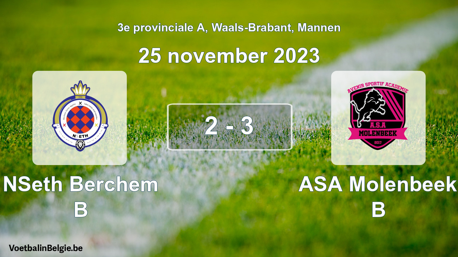 Gespeelde wedstrijd mannenvoetbal: NSeth Berchem B - ASA Molenbeek B 2 - 3 (25 november 2023)