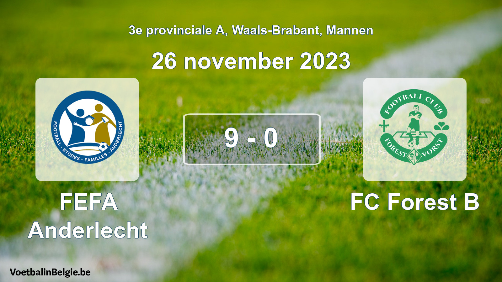 Gespeelde wedstrijd mannenvoetbal: FEFA Anderlecht - FC Forest B 9 - 0 (26 november 2023)
