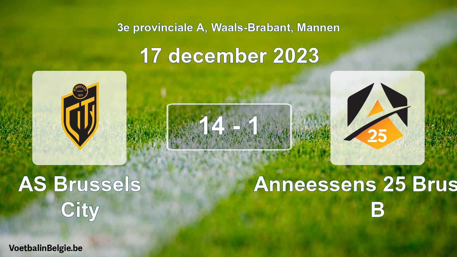 Gespeelde wedstrijd mannenvoetbal: AS Brussels City - Anneessens 25 Brussels B 14 - 1 (17 december 2023)
