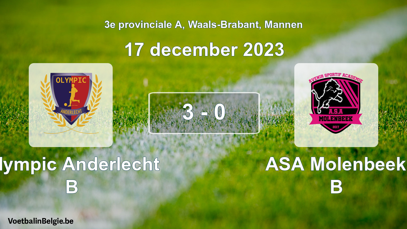 Gespeelde wedstrijd mannenvoetbal: Olympic Anderlecht B - ASA Molenbeek B 3 - 0 (17 december 2023)
