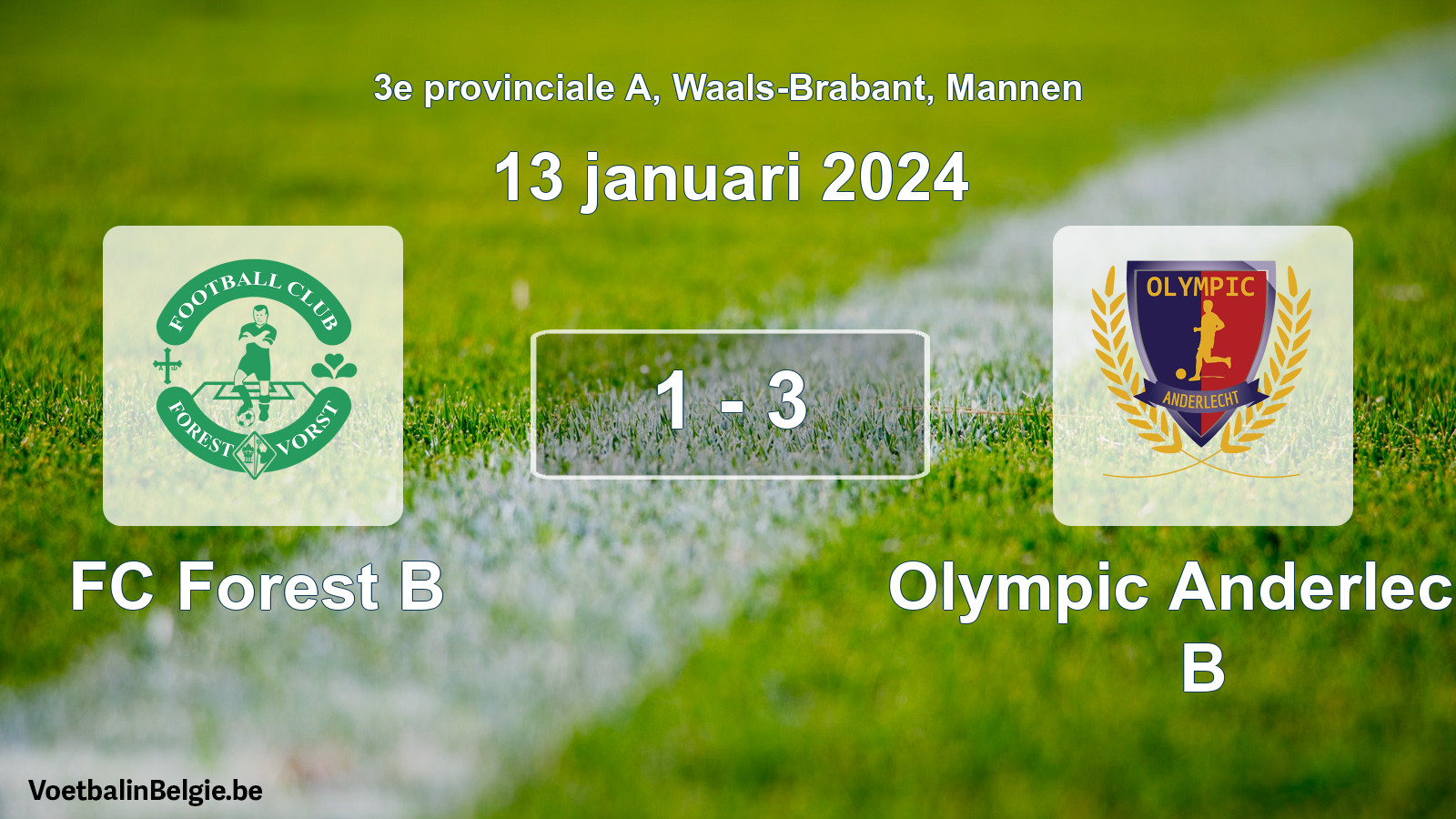 Gespeelde wedstrijd mannenvoetbal: FC Forest B - Olympic Anderlecht B 1 - 3 (13 januari 2024)