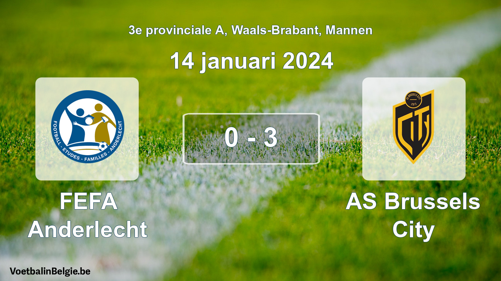 Played match men football: FEFA Anderlecht - AS Brussels City 0 - 3 (14 January 2024)