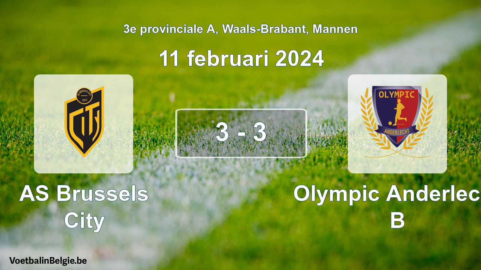 Gespeelde wedstrijd mannenvoetbal: AS Brussels City - Olympic Anderlecht B 3 - 3 (11 februari 2024)