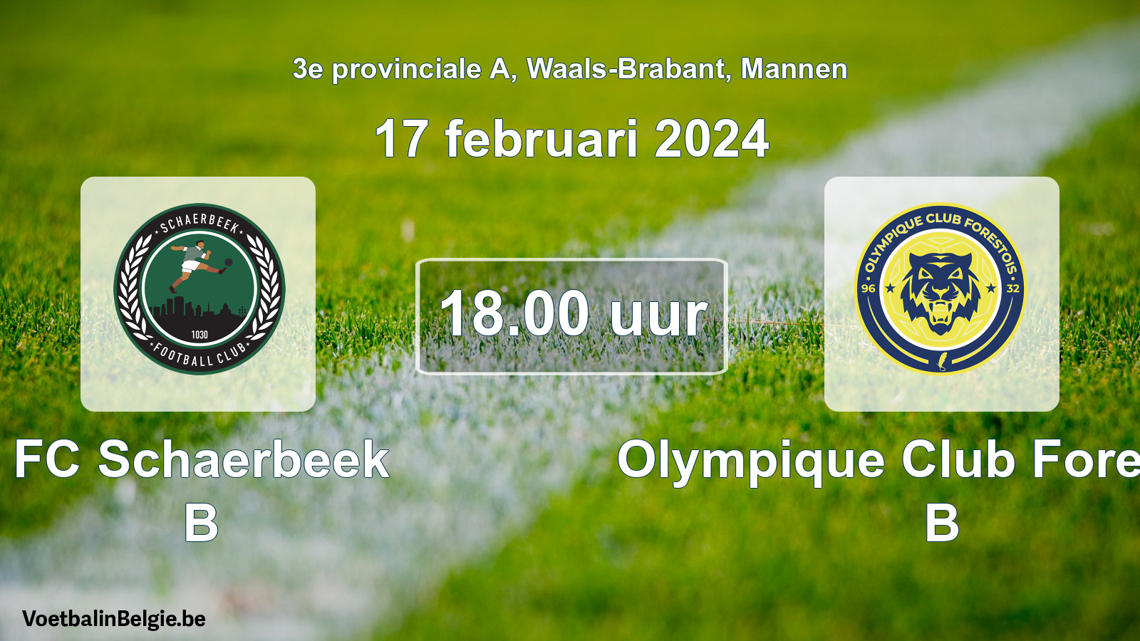 Match prévu football hommes: FC Schaerbeek B - Olympique Club Forestois B (17 février 2024)