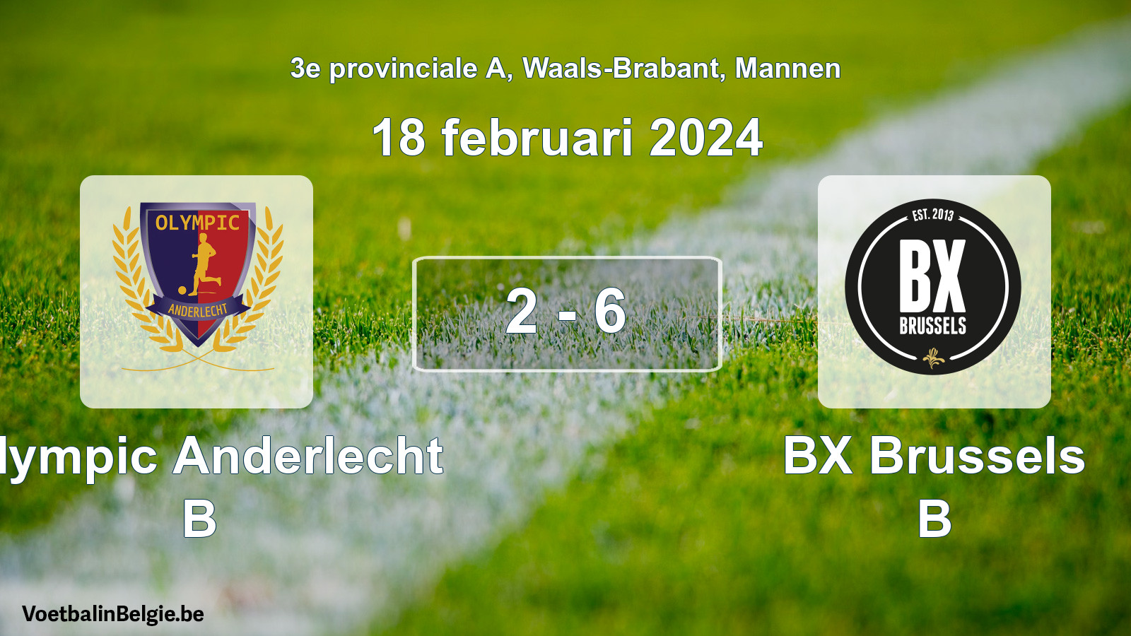 Gespeelde wedstrijd mannenvoetbal: Olympic Anderlecht B - BX Brussels B 2 - 6 (18 februari 2024)