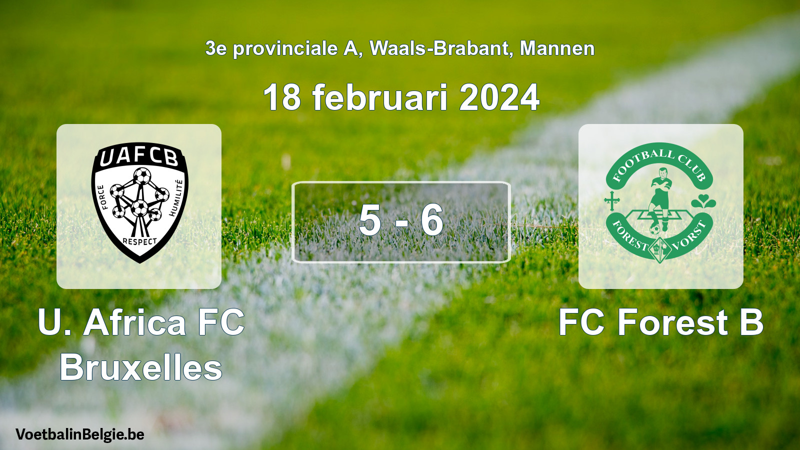 Gespeelde wedstrijd mannenvoetbal: U. Africa FC Bruxelles - FC Forest B 5 - 6 (18 februari 2024)