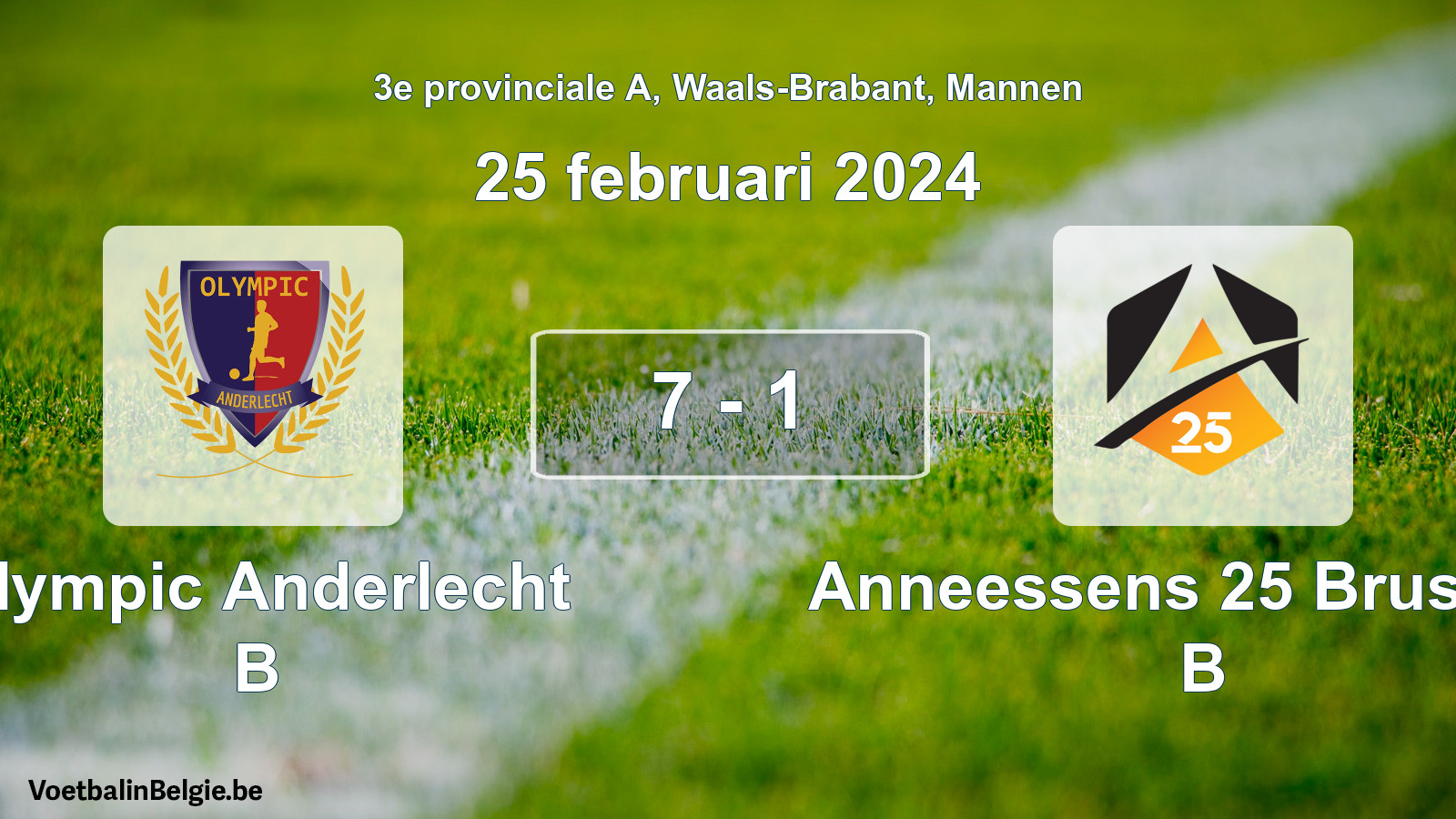 Gespeelde wedstrijd mannenvoetbal: Olympic Anderlecht B - Anneessens 25 Brussels B 7 - 1 (25 februari 2024)