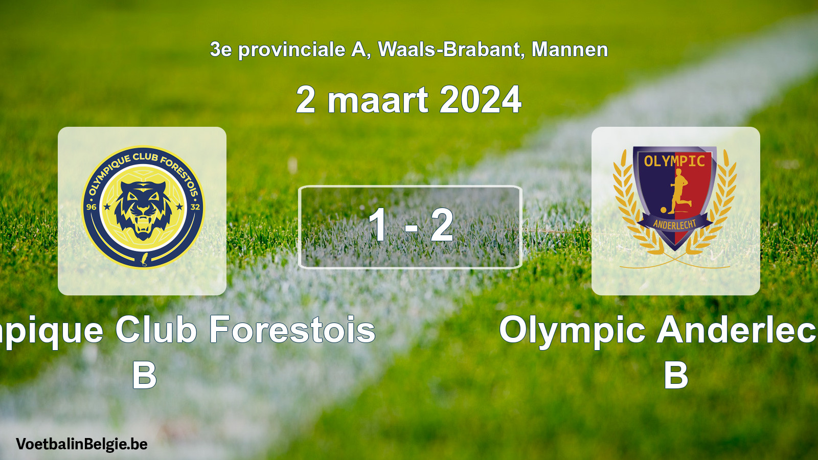 Gespeelde wedstrijd mannenvoetbal: Olympique Club Forestois B - Olympic Anderlecht B 1 - 2 (2 maart 2024)