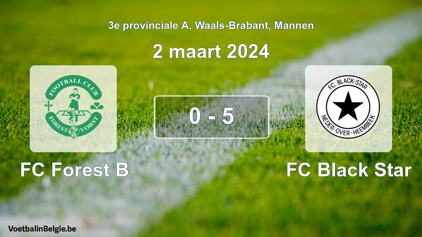 Gespeelde wedstrijd mannenvoetbal: FC Forest B - FC Black Star 0 - 5 (2 maart 2024)