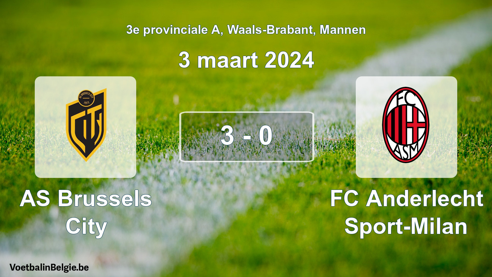 Gespeelde wedstrijd mannenvoetbal: AS Brussels City - FC Anderlecht Sport-Milan 3 - 0 (3 maart 2024)
