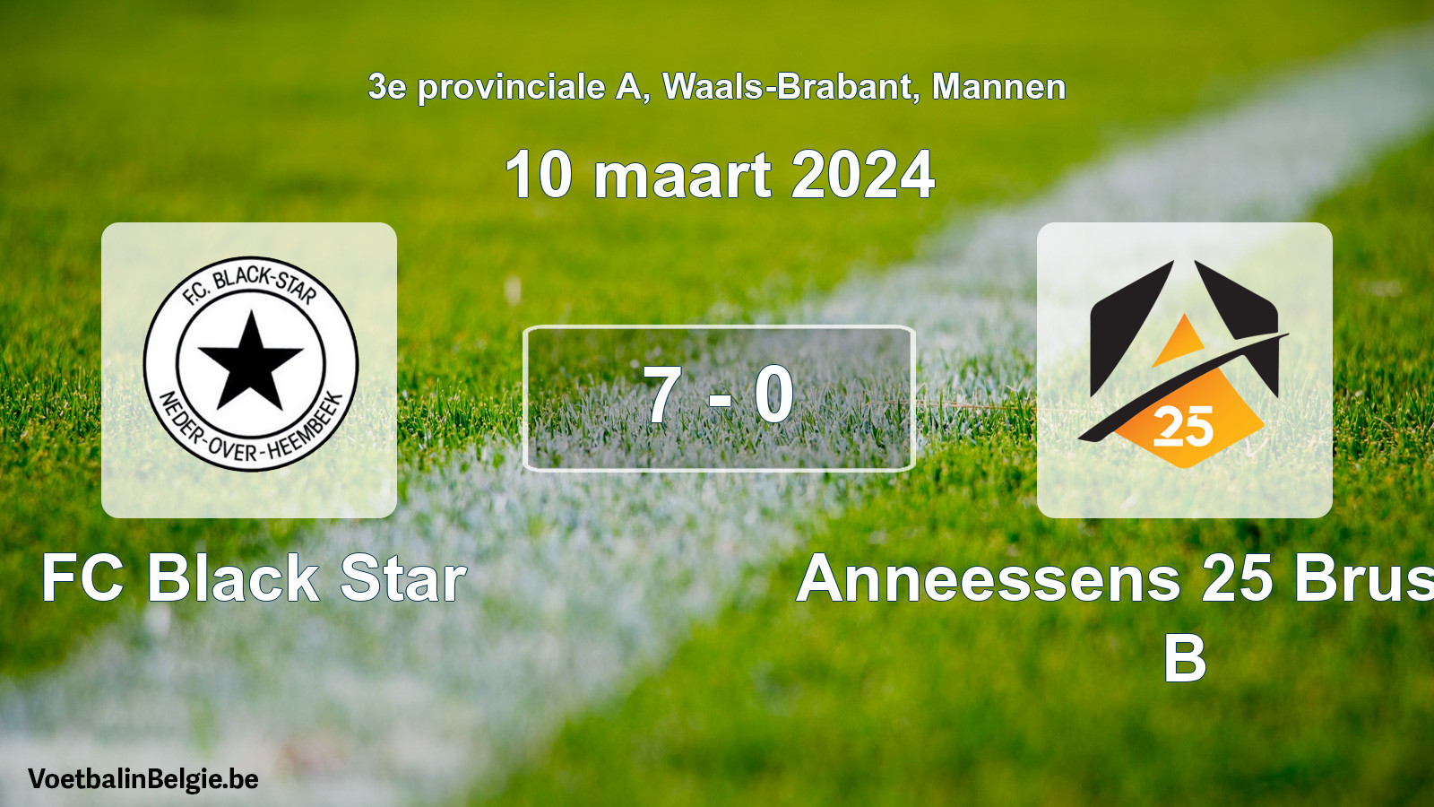 Gespeelde wedstrijd mannenvoetbal: FC Black Star - Anneessens 25 Brussels B 7 - 0 (10 maart 2024)