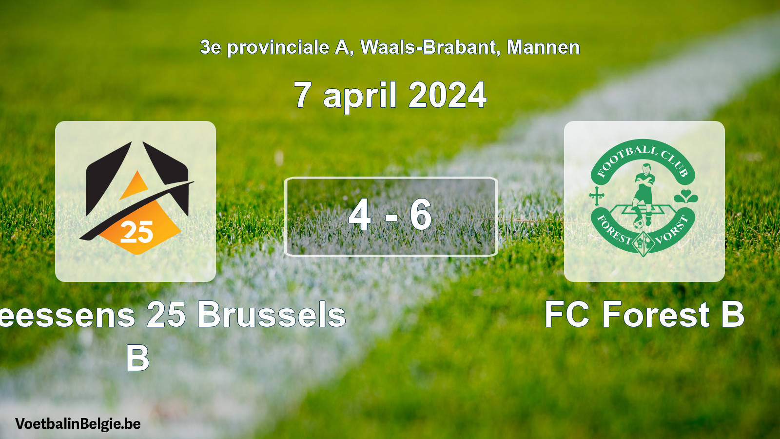 Gespeelde wedstrijd mannenvoetbal: Anneessens 25 Brussels B - FC Forest B 4 - 6 (7 april 2024)