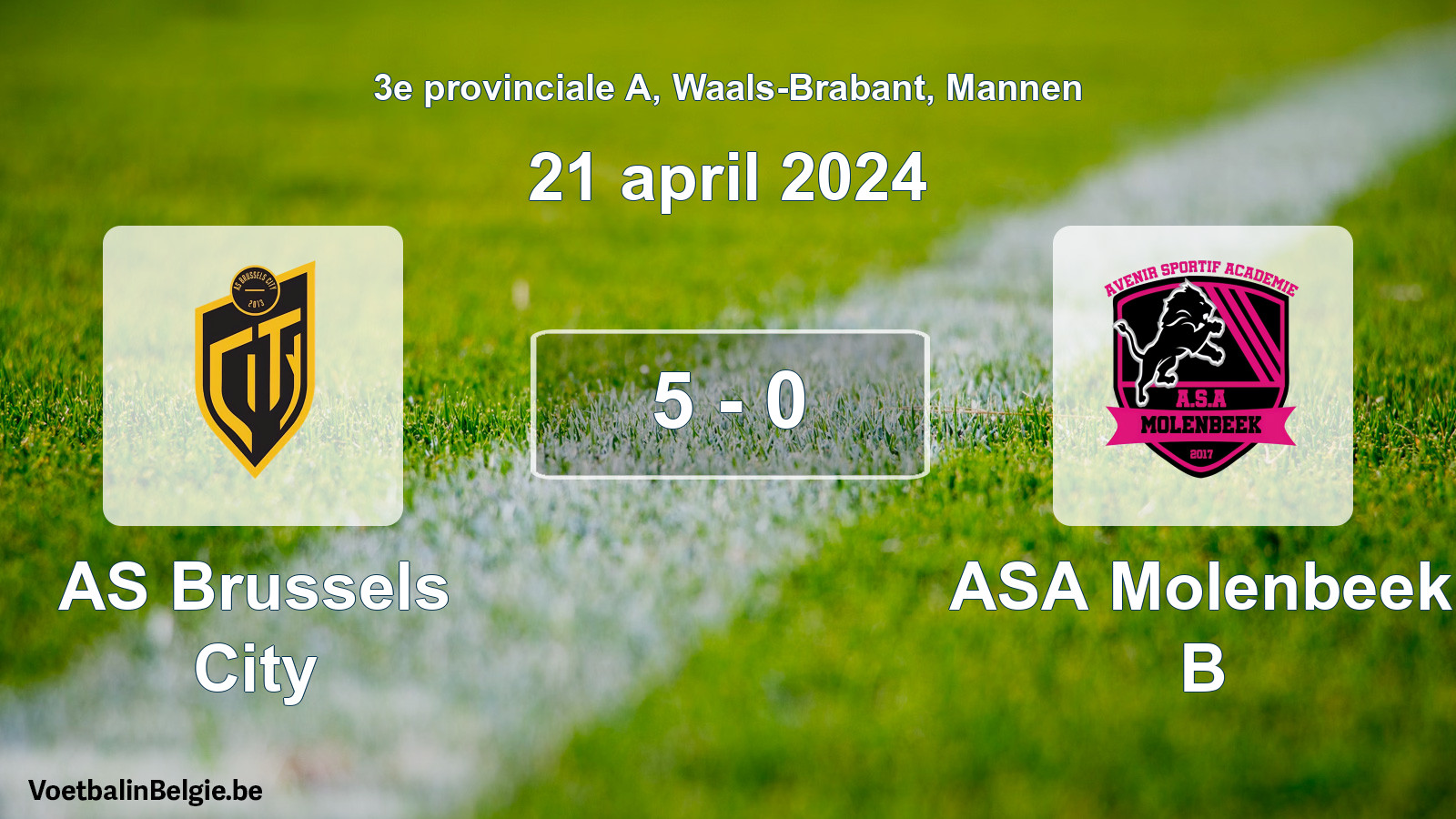 Gespeelde wedstrijd mannenvoetbal: AS Brussels City - ASA Molenbeek B 5 - 0 (21 april 2024)