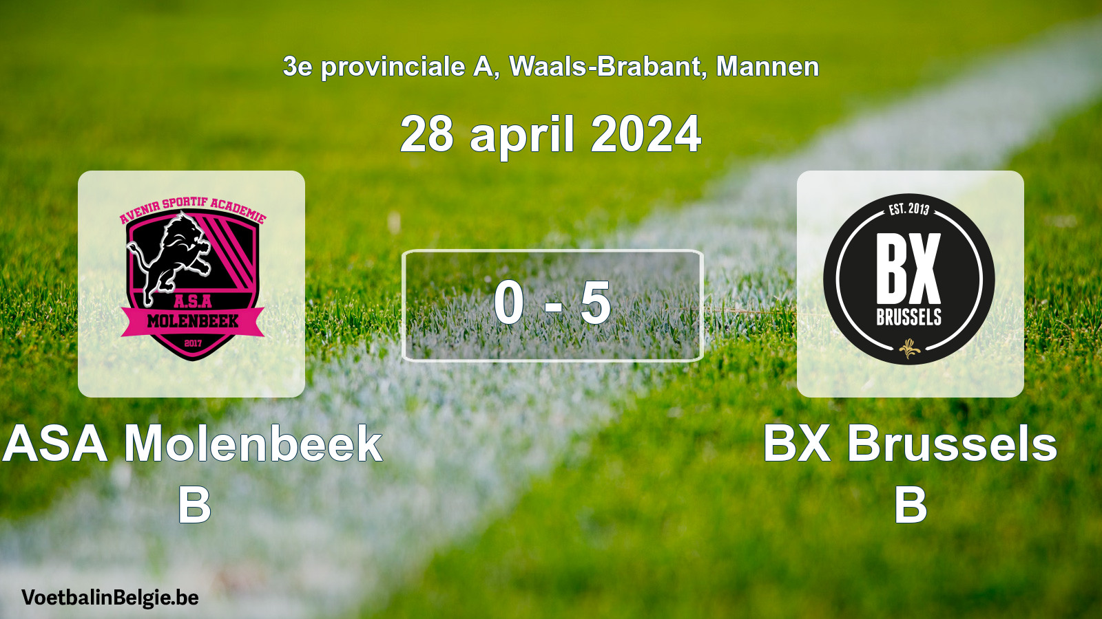 Gespeelde wedstrijd mannenvoetbal: ASA Molenbeek B - BX Brussels B 0 - 5 (28 april 2024)