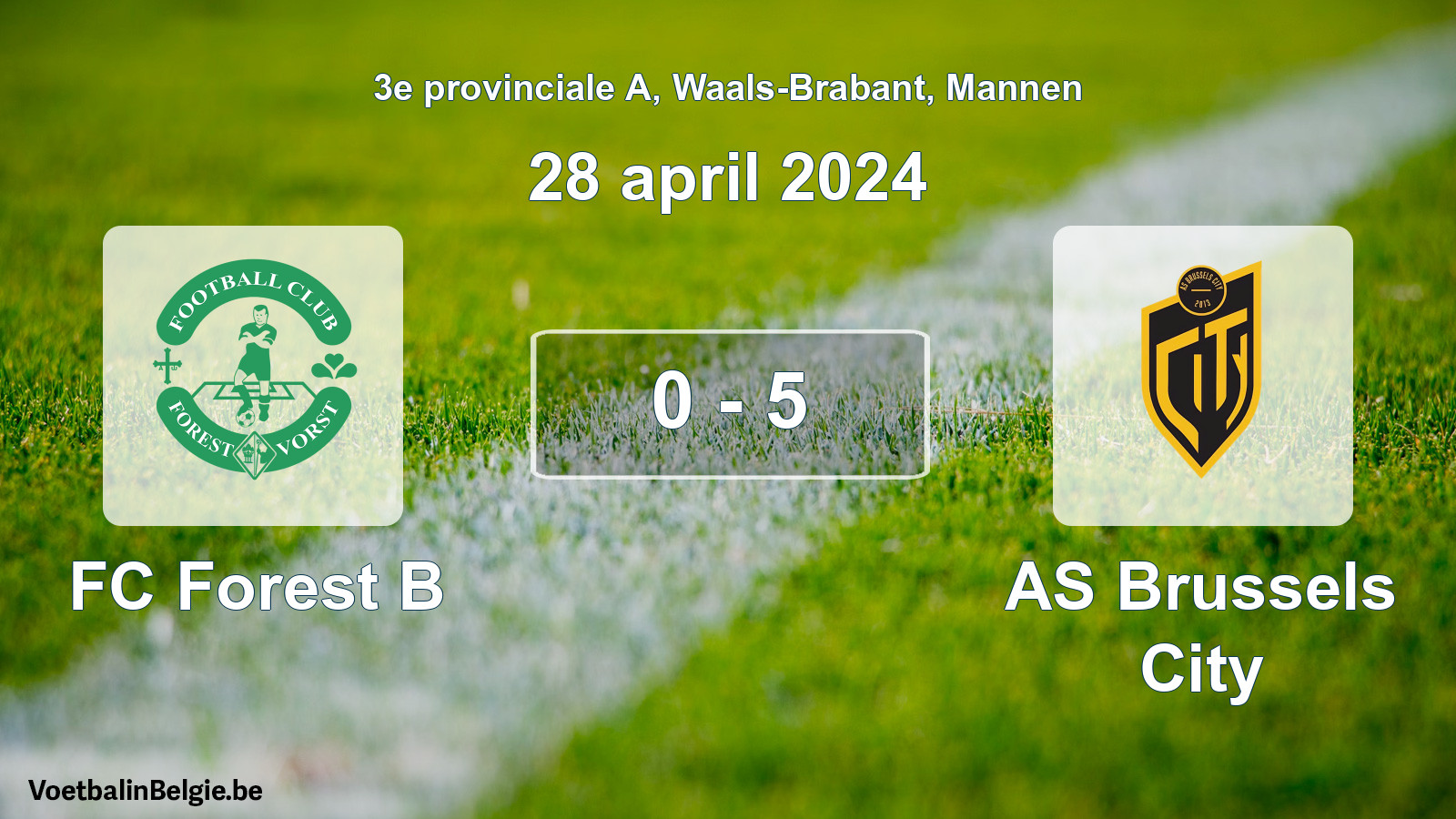 Gespeelde wedstrijd mannenvoetbal: FC Forest B - AS Brussels City 0 - 5 (28 april 2024)