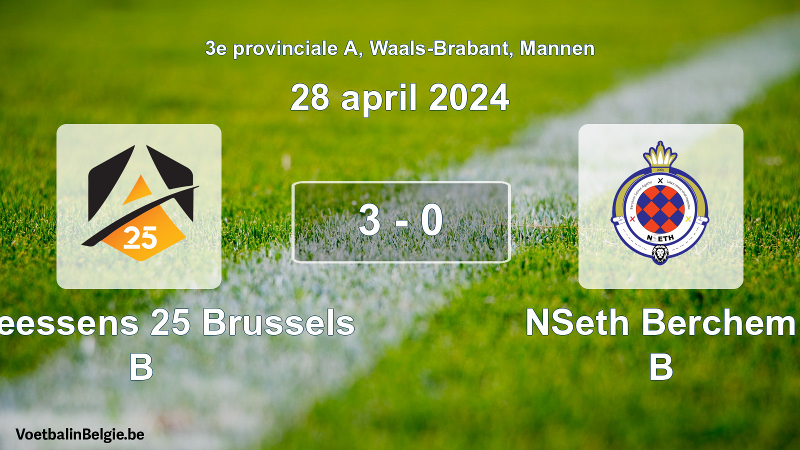 Gespeelde wedstrijd mannenvoetbal: Anneessens 25 Brussels B - NSeth Berchem B 3 - 0 (28 april 2024)