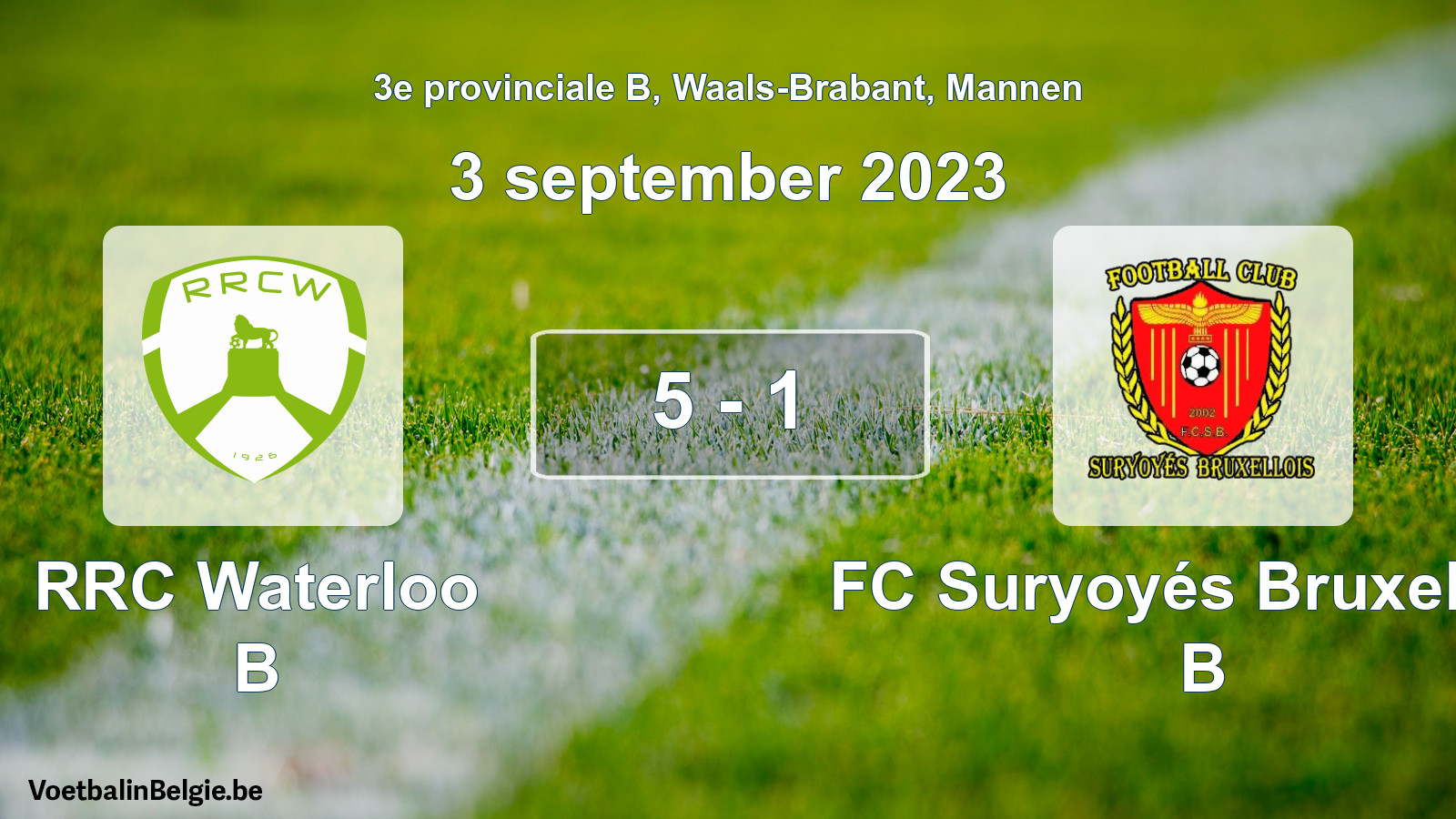 Gespeelde wedstrijd mannenvoetbal: RRC Waterloo B - FC Suryoyés Bruxellois B 5 - 1 (3 september 2023)