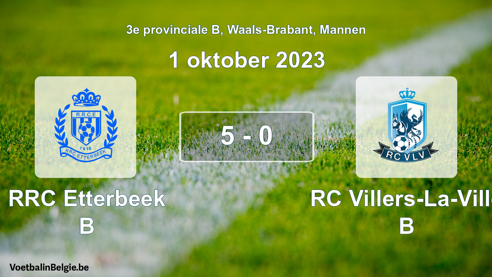 Gespeelde wedstrijd mannenvoetbal: RRC Etterbeek B - RC Villers-La-Ville B 5 - 0 (1 oktober 2023)