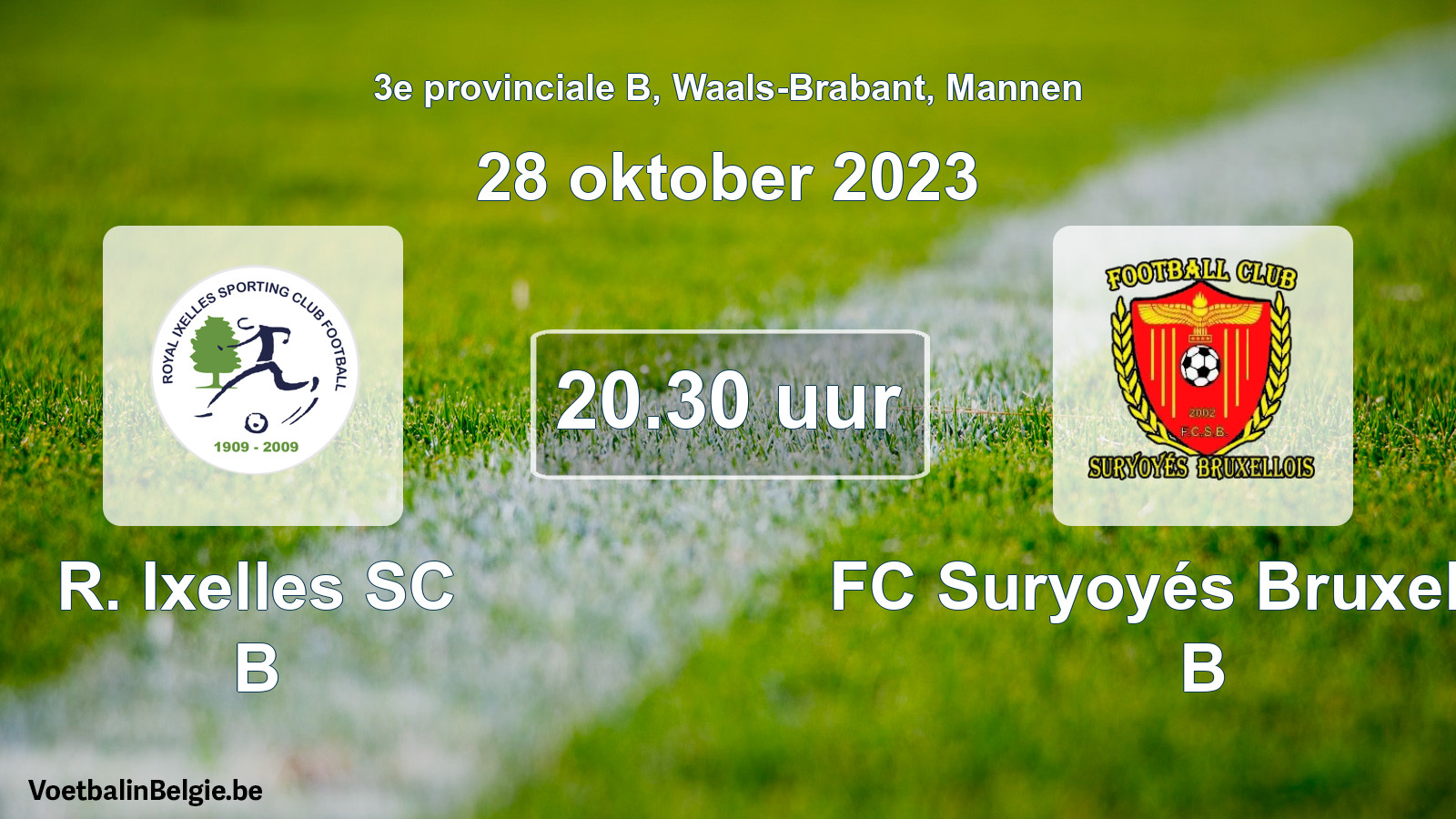 Scheduled match men football: R. Ixelles SC B - FC Suryoyés Bruxellois B (28 October 2023)