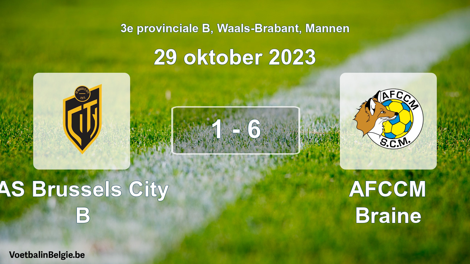 Gespeelde wedstrijd mannenvoetbal: AS Brussels City B - AFCCM Braine 1 - 6 (29 oktober 2023)
