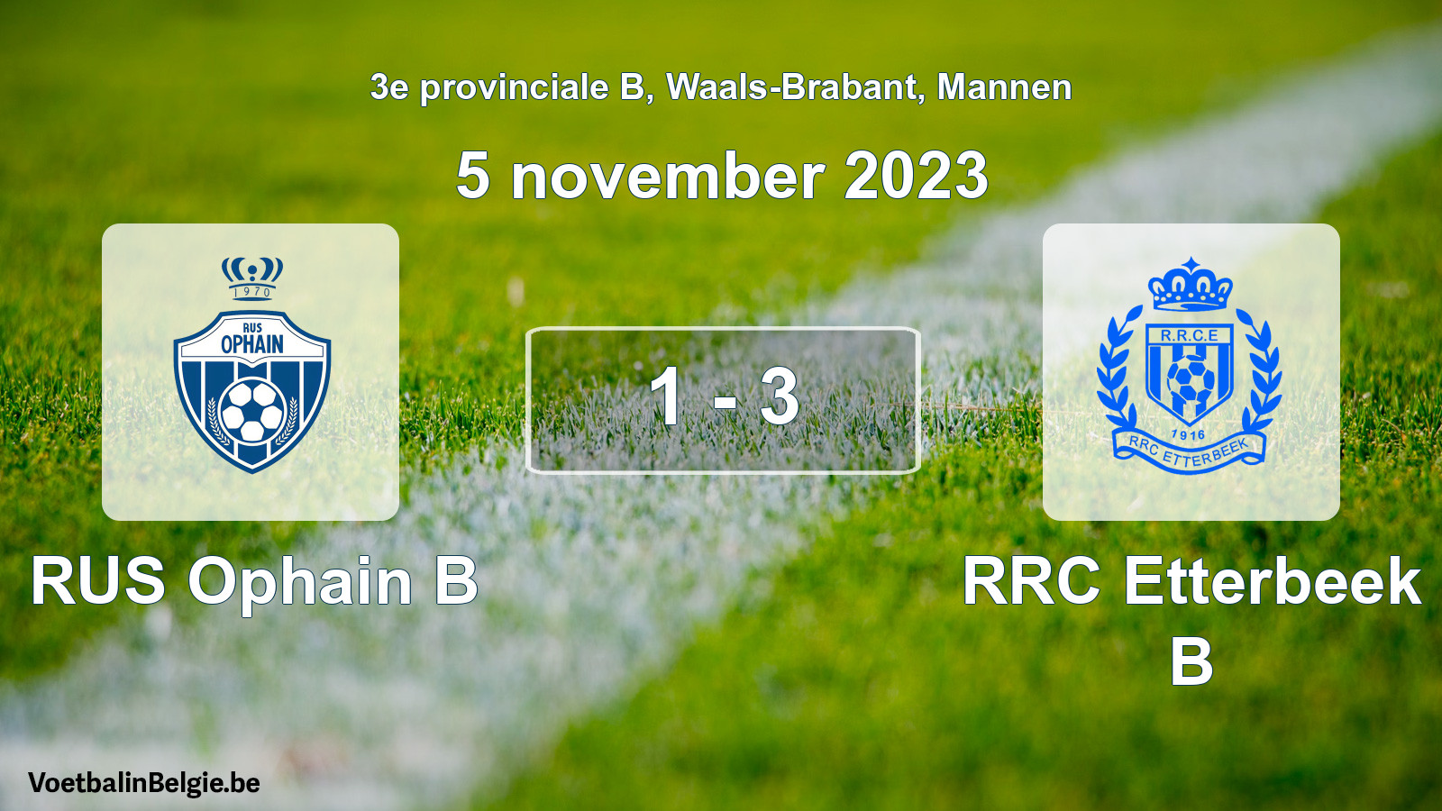Gespeelde wedstrijd mannenvoetbal: RUS Ophain B - RRC Etterbeek B 1 - 3 (5 november 2023)