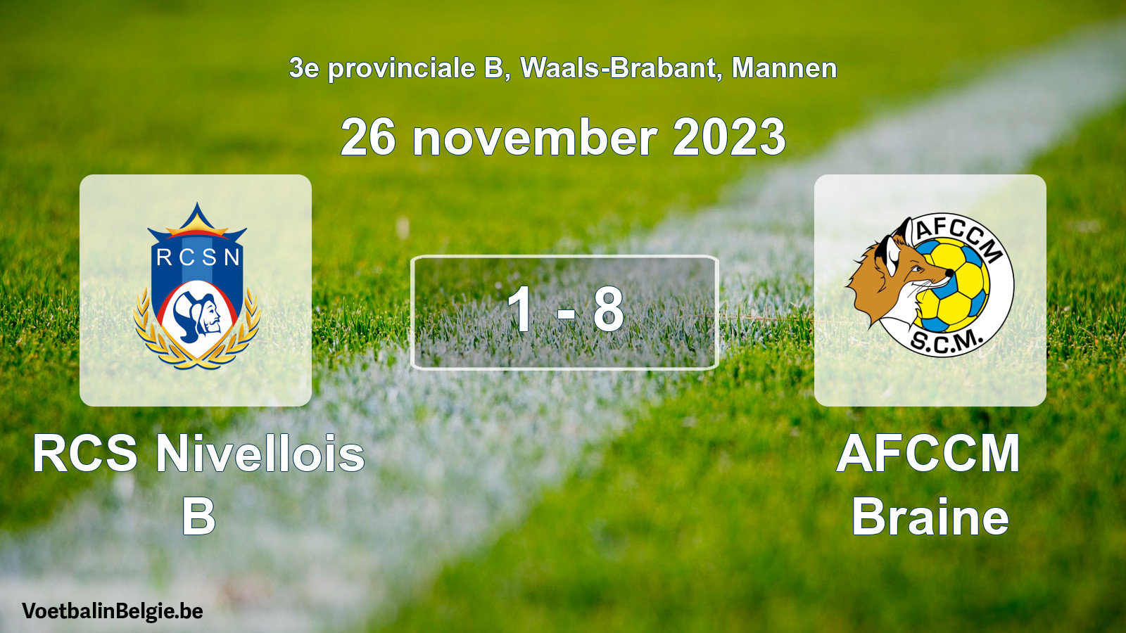 Gespeelde wedstrijd mannenvoetbal: RCS Nivellois B - AFCCM Braine 1 - 8 (26 november 2023)