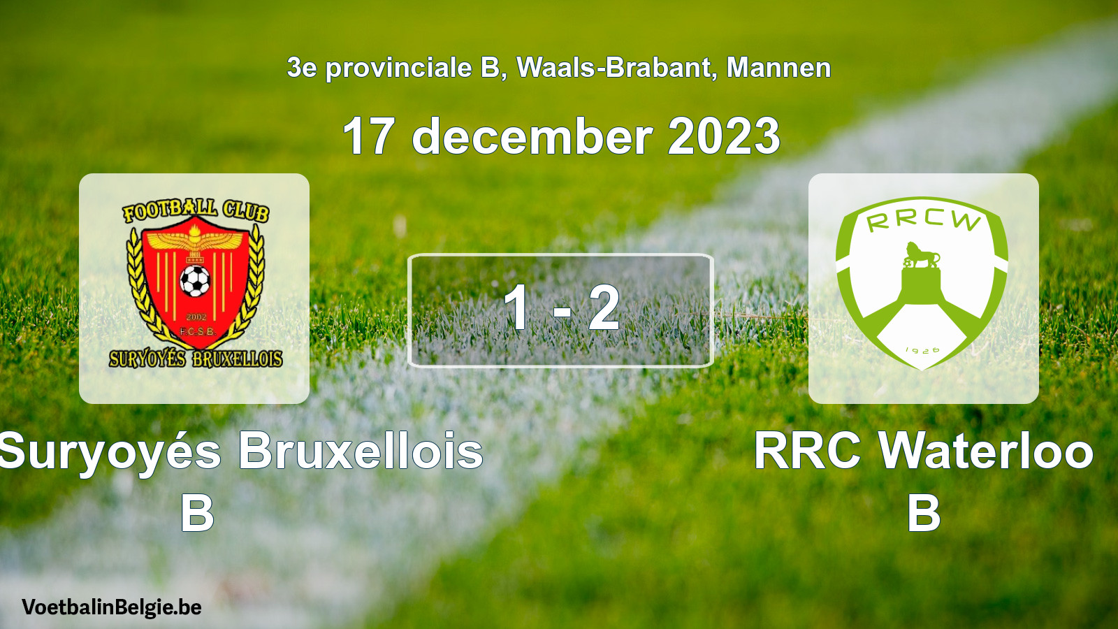 Gespeelde wedstrijd mannenvoetbal: FC Suryoyés Bruxellois B - RRC Waterloo B 1 - 2 (17 december 2023)