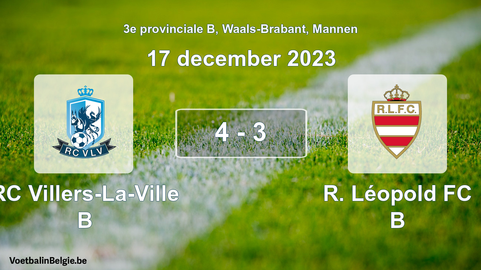 Gespeelde wedstrijd mannenvoetbal: RC Villers-La-Ville B - R. Léopold FC B 4 - 3 (17 december 2023)