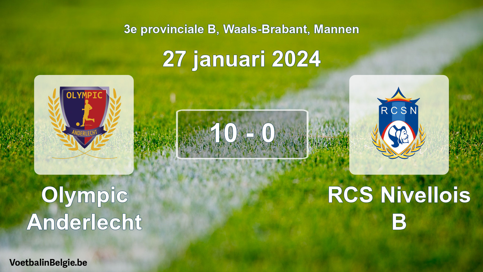 Gespeelde wedstrijd mannenvoetbal: Olympic Anderlecht - RCS Nivellois B 10 - 0 (27 januari 2024)