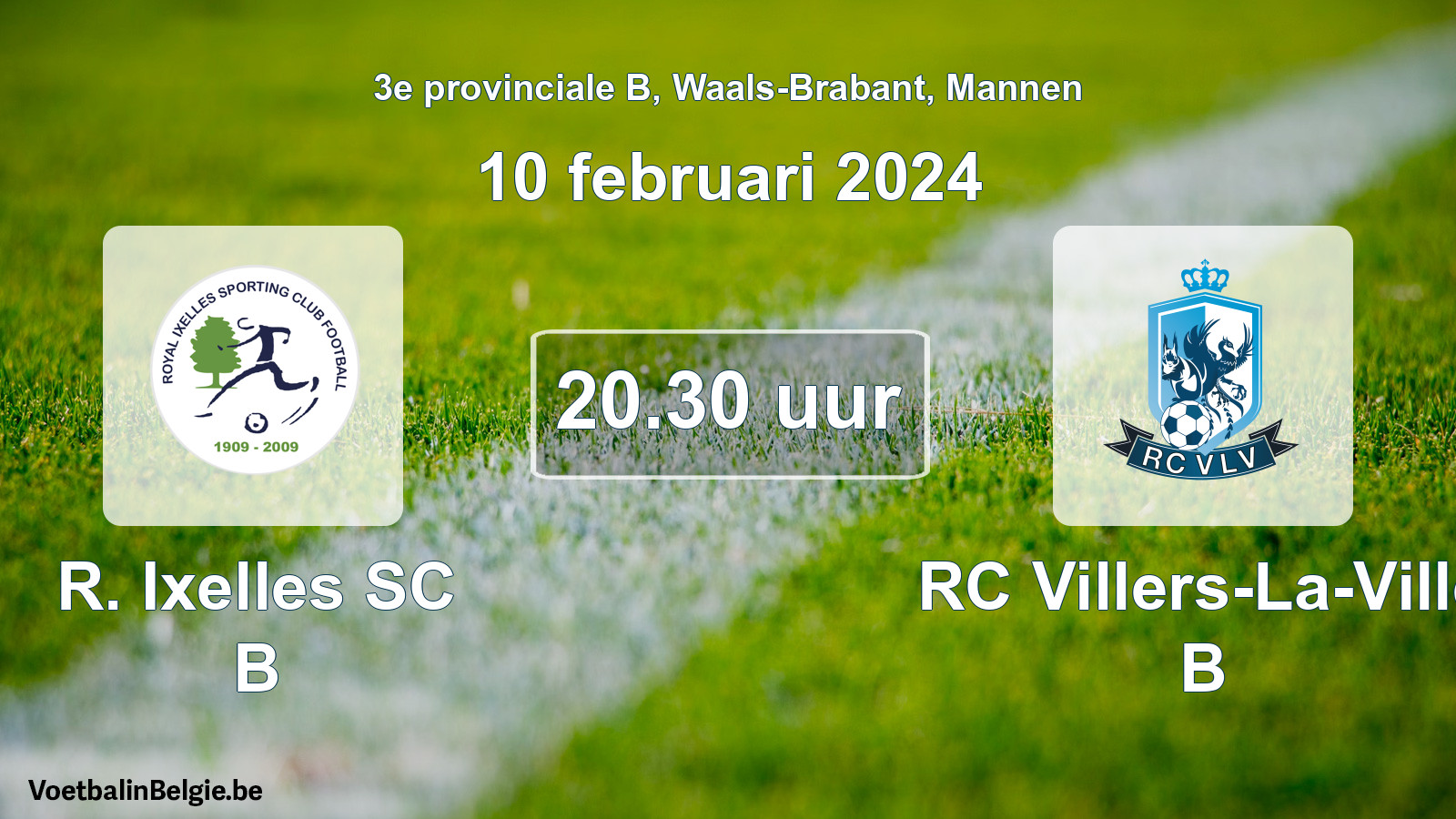 Match prévu football hommes: R. Ixelles SC B - RC Villers-La-Ville B (10 février 2024)