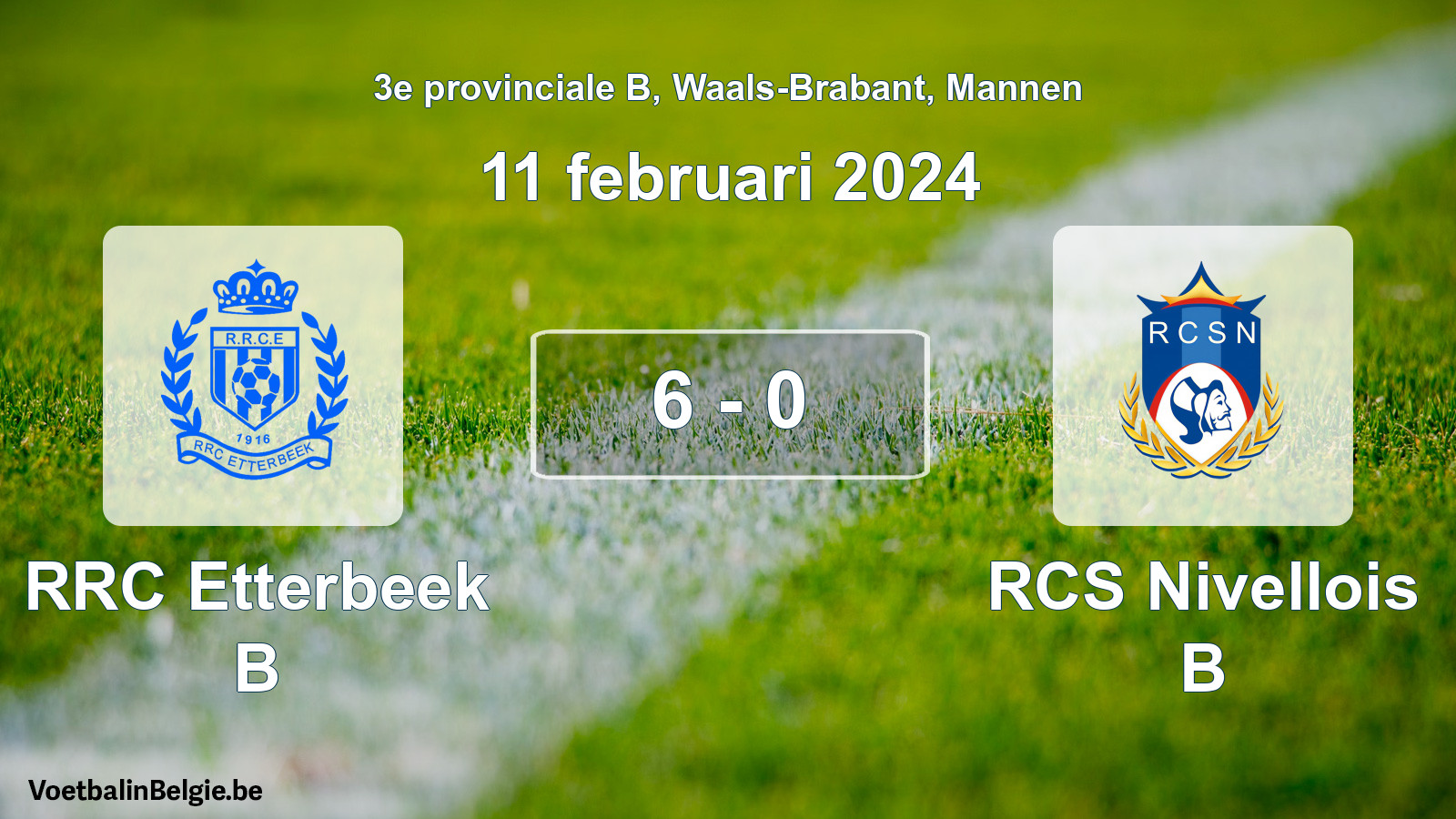 Gespeelde wedstrijd mannenvoetbal: RRC Etterbeek B - RCS Nivellois B 6 - 0 (11 februari 2024)